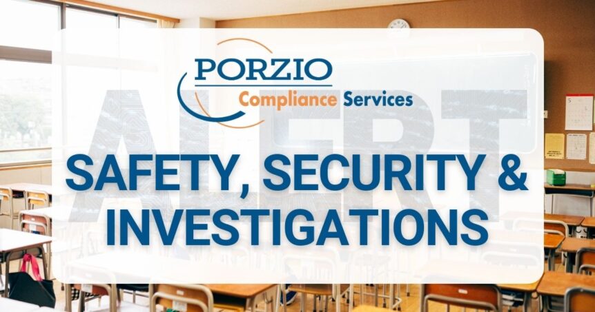 Safety, Security & Investigations Alert