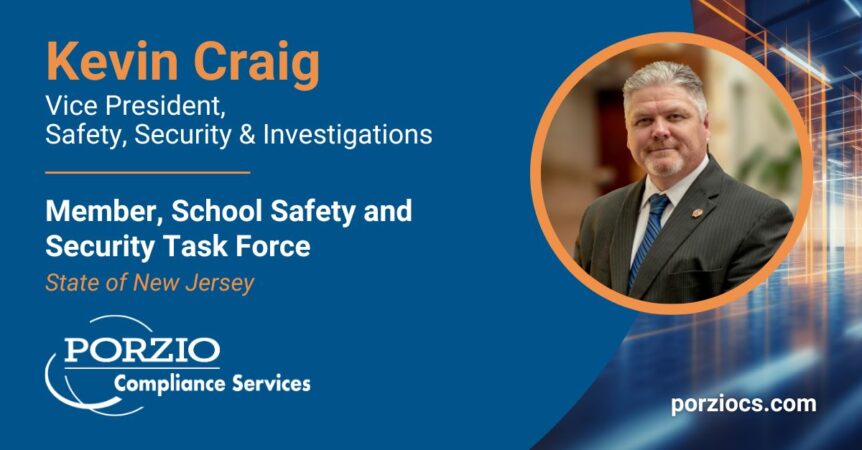 Graphic announcing Kevin Craig as a member of the New Jersey School Safety and Security Task Force, featuring his name, title, and Porzio Compliance Services branding on a blue background.